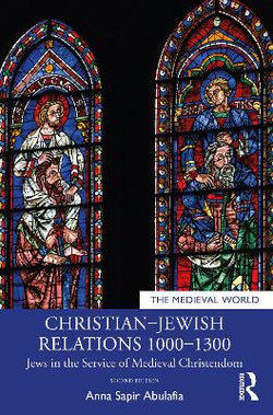 Christian-Jewish Relations 1000-1300
