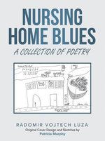 Nursing Home Blues