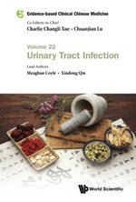 Evidence-based Clinical Chinese Medicine - Volume 22: Urinary Tract Infection