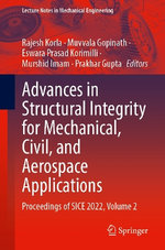 Advances in Structural Integrity for Mechanical, Civil, and Aerospace Applications