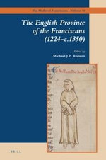 The English Province of the Franciscans (1224-C. 1350)