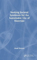 Seeking Societal Symbiosis for the Sustainable Use of Materials