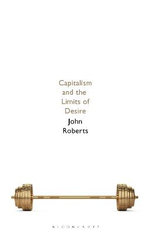Capitalism and the Limits of Desire