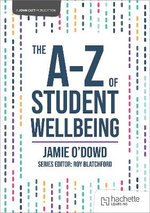 The a-Z of Student Wellbeing