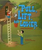 Pull, Lift, and Lower