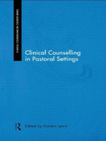 Clinical Counselling in Pastoral Settings