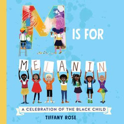 M Is for Melanin