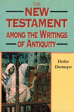 New Testament among the Writings of Antiquity