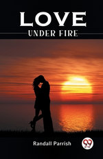 Love Under Fire