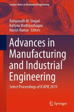 Advances in Manufacturing and Industrial Engineering Advances in Manufacturing and Industrial Engineering