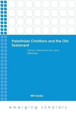 Palestinian Christians and the Old Testament