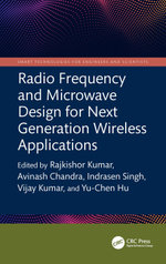 Radio Frequency and Microwave Design for Next Generation Wireless Applications