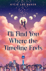 I'll Find You Where the Timeline Ends