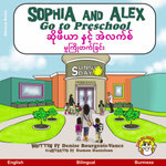 Sophia and Alex Go to Preschool