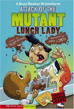 Attack of the Mutant Lunch Lady