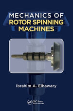 Mechanics of Rotor Spinning Machines