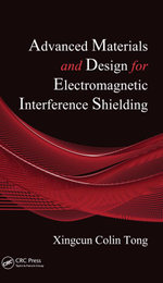 Advanced Materials and Design for Electromagnetic Interference Shielding