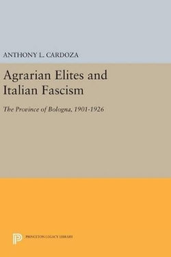 Agrarian Elites and Italian Fascism