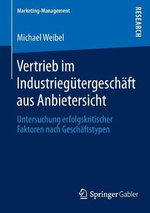 Vertrieb im Industrieguetergeschaeft aus Anbietersicht