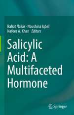Salicylic Acid: A Multifaceted Hormone