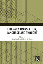 Literary Translation, Language and Thought