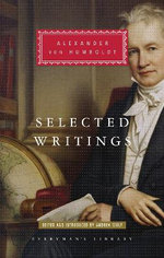 Selected Writings of Alexander Von Humboldt