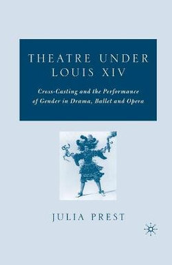Theatre Under Louis XIV