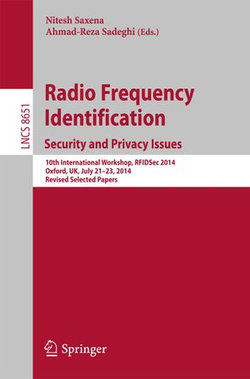 Radio Frequency Identification: Security and Privacy Issues Radio Frequency Identification: Security and Privacy Issues