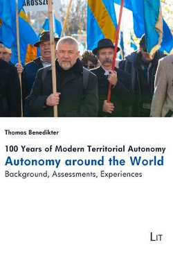 100 Years of Modern Territorial Autonomy - Autonomy Around the World