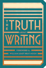 The Truth About Writing