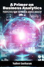 A Primer on Business Analytics