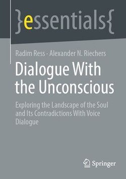 Dialogue With the Unconscious Dialogue With the Unconscious