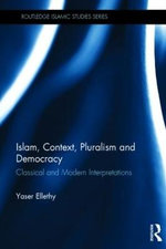 Islam, Context, Pluralism and Democracy