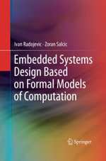 Embedded Systems Design Based on Formal Models of Computation