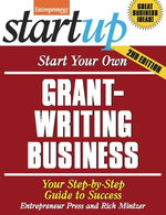 Start Your Own Grant Writing Business Start Your Own Grant Writing Business