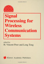Signal Processing for Wireless Communication Systems