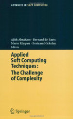 Applied Soft Computing Technologies: The Challenge of Complexity