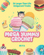 Mega Yummy Crochet