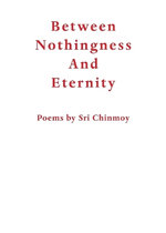 Between Nothingness and Eternity Between Nothingness and Eternity