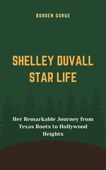 Shelley Duvall Star Life