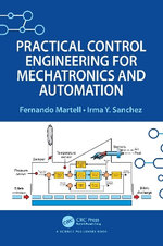 Practical Control Engineering for Mechatronics and Automation