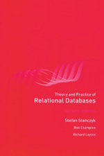 Theory and Practice of Relational Databases