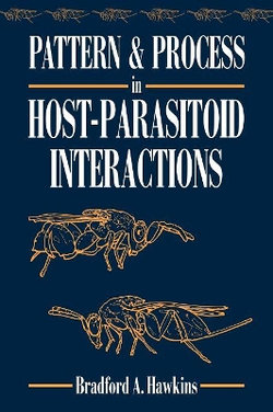 Pattern and Process in Host-Parasitoid Interactions
