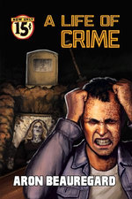 A Life of Crime