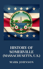 History of Somerville (Massachusetts, U.S.)