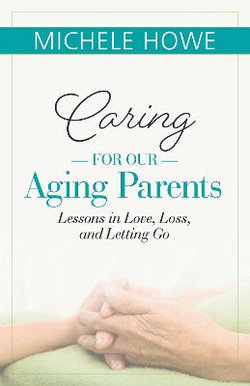 Caring for Our Aging Parents