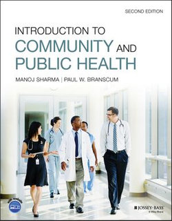 Introduction to Community and Public Health Introduction to Community and Public Health