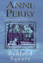 Bedford Square (Thomas Pitt Mystery, Book 19)