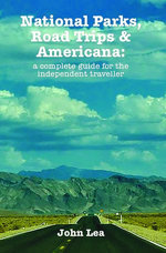 National Parks, Road Trips and Americana