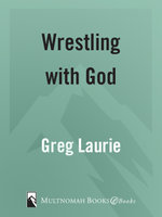 Wrestling with God